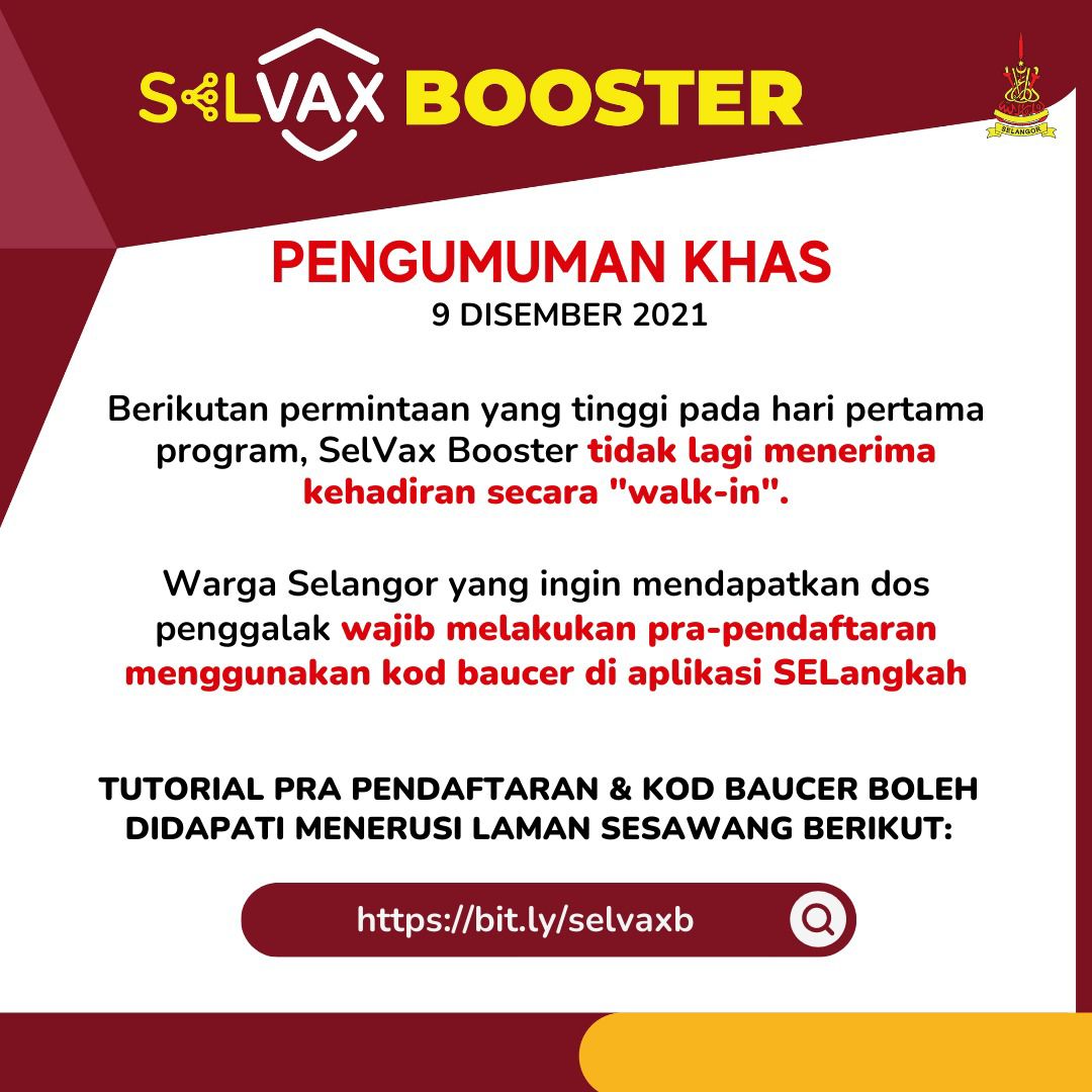 PROGRAM SELVAX BOOSTER TIDAK LAGI MENERIMA KEHADIRAN SECARA WALK-IN